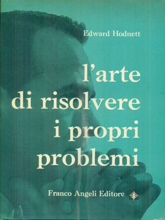 L'arte di risolvere i propri problemi