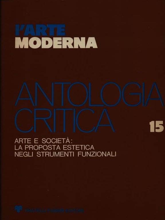 L'arte moderna Antologia critica n. 15