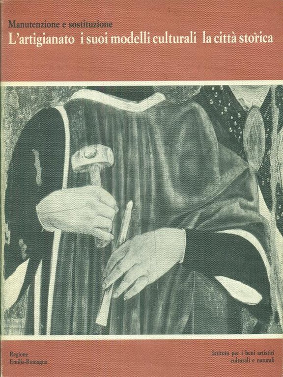 L'artigianato i suoi modelli culturali la citta' storica