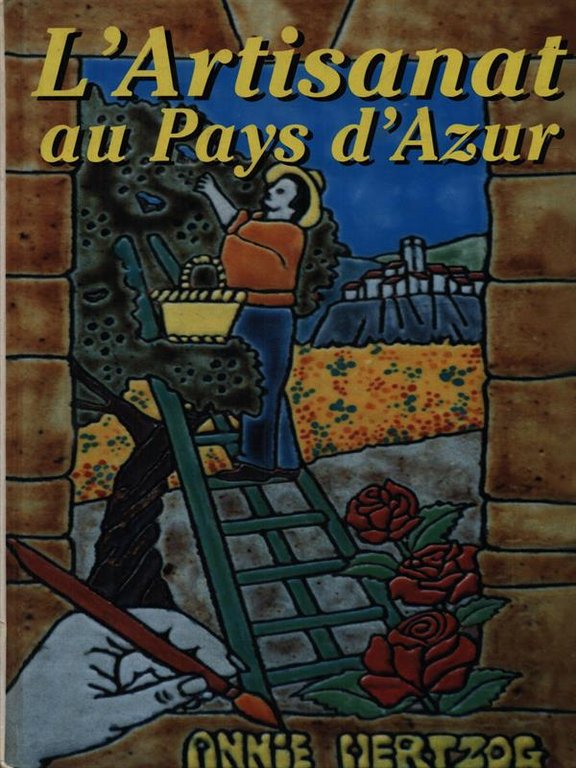 L'artisanat au pays d'azur