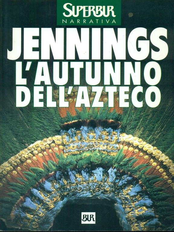 L'autunno dell'azteco