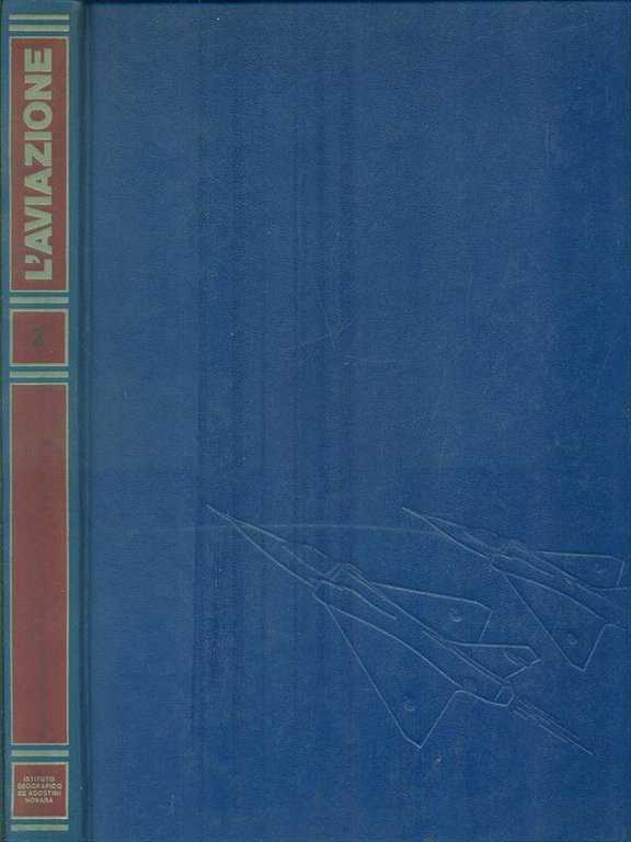L'Aviazione. Volume 2