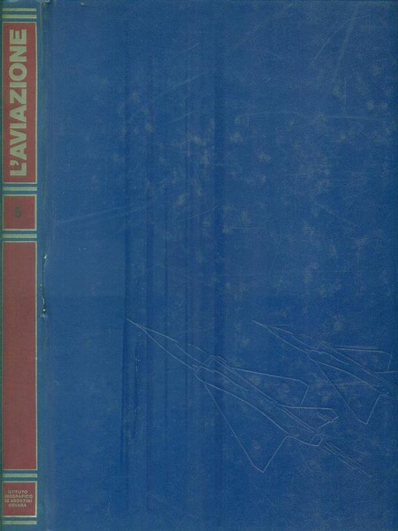 L'Aviazione. Volume 5