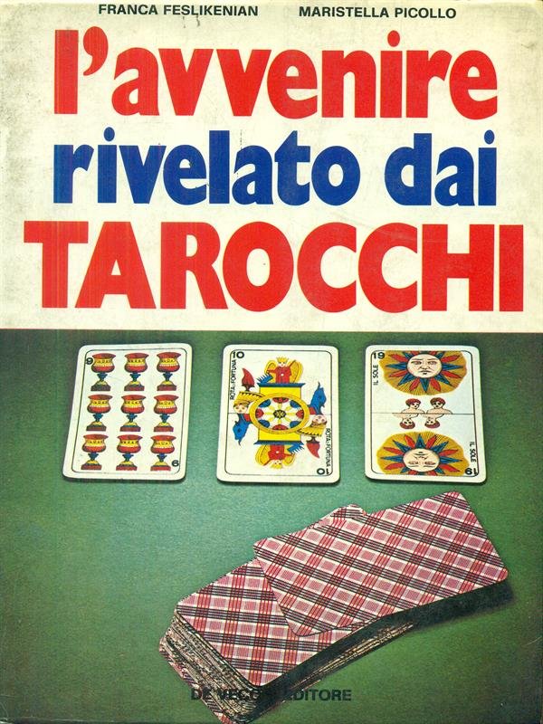 L'avvenire rivelato dai tarocchi