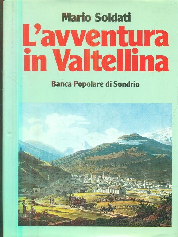L'avventura in Valtellina