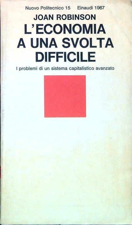 L'economia a una svolta difficile