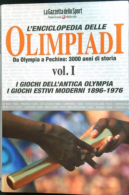 L'enciclopedia delle Olimpiadi vol I