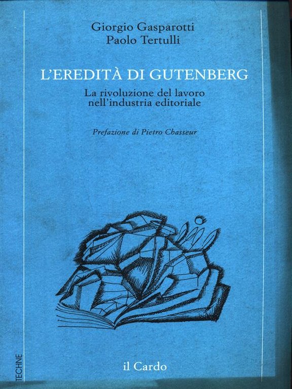 L'eredita' di Gutenberg