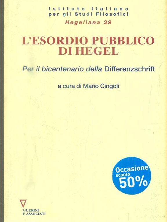 L'esordio pubblico di Hegel per il bicentenario della Differenzschrift