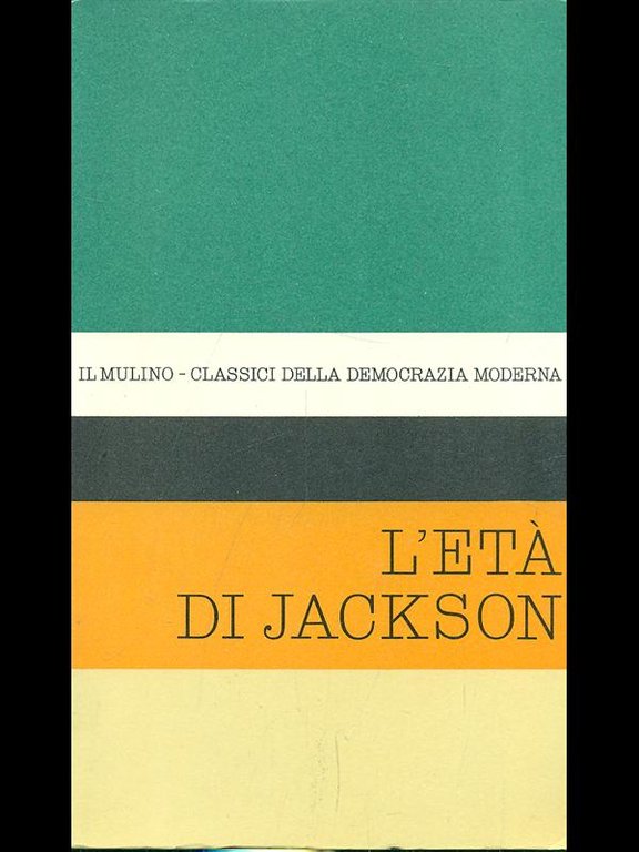 L'eta' di Jackson
