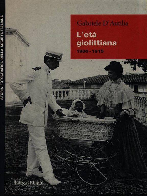 L'eta' giolittiana 1900-1915
