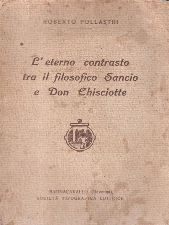 L'eterno contrasto tra il filosofico Sancio e Don Chisciotte