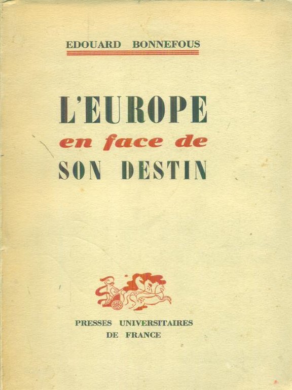 L'Europe en face de son destin