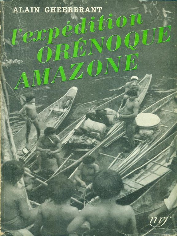 L'expedition Orenoque Amazone