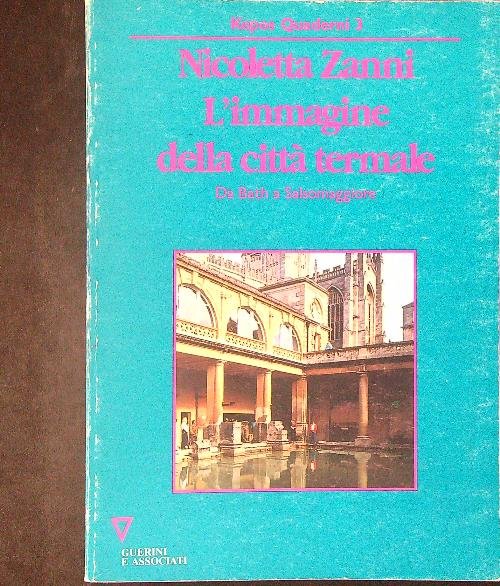L'immagine della citta' termale