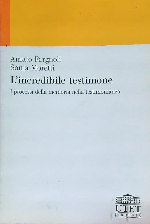 L'incredibile testimone