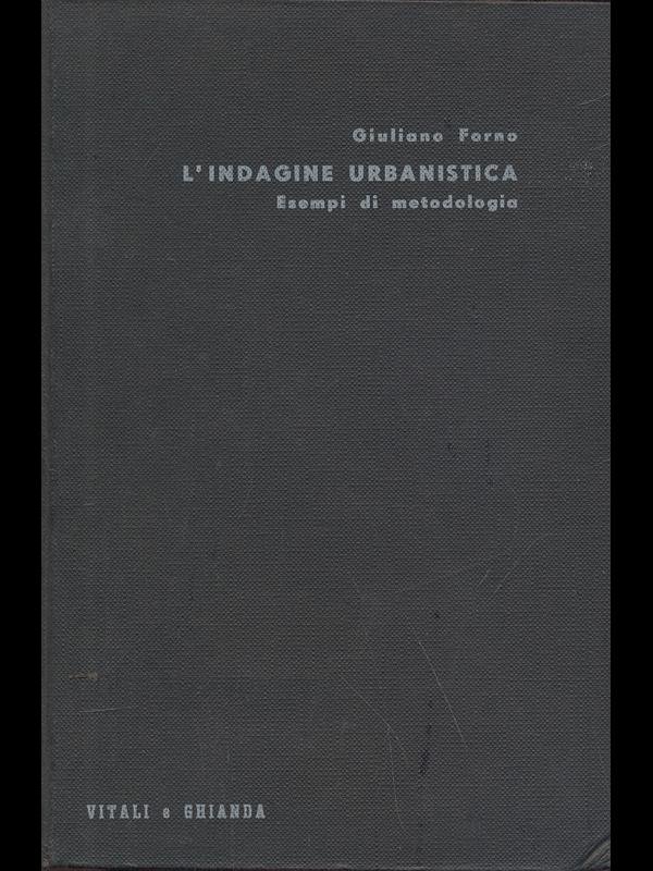 L'indagine urbanistica - Esempi di metodologia