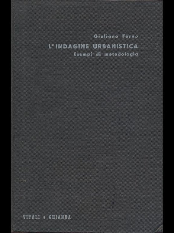 L'indagine urbanistica - Esempi di metodologia
