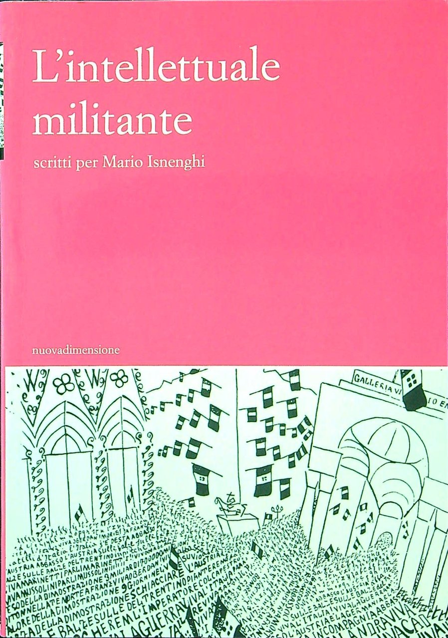 L' intellettuale militante. Saggi per Mario Isneghi | Immagine principale