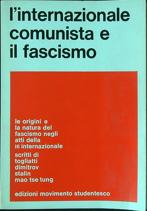 L'internazionale comunista e il fascismo
