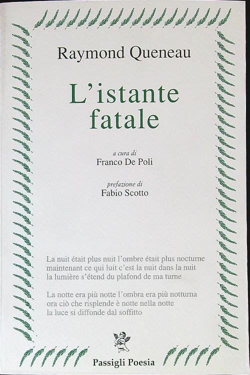 L' istante fatale. Testo francese a fronte | Immagine Gallery 2
