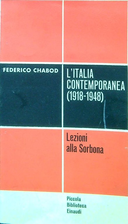 L'Italia contemporanea 1918-1948. Lezioni alla Sorbona