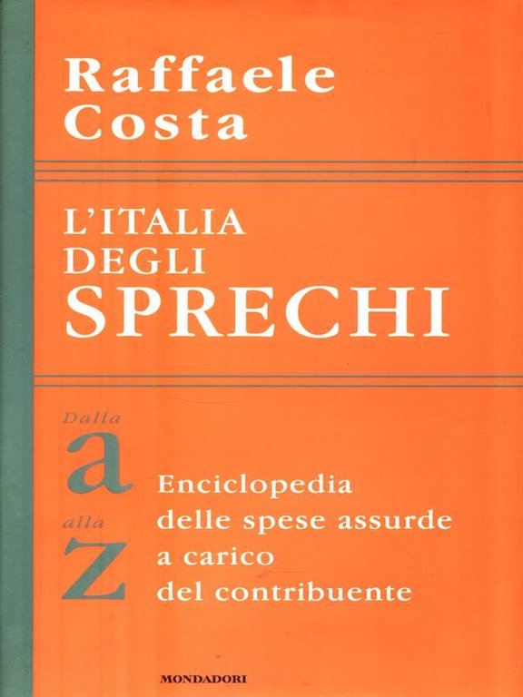L'Italia degli sprechi