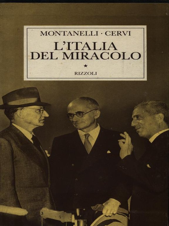 L'Italia del miracolo