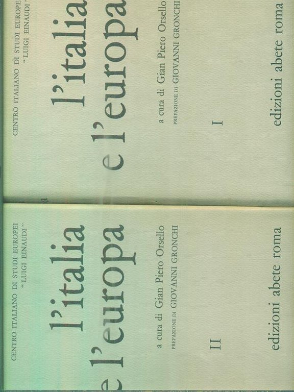 L'Italia e l'Europa. 2vv