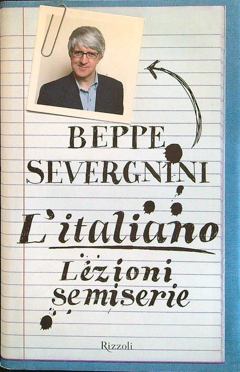L'italiano. Lezioni semiserie