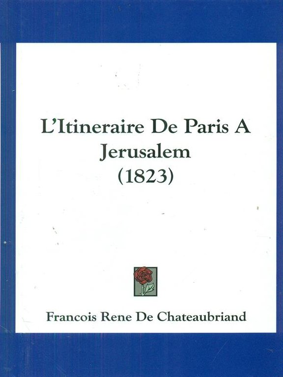 L'Itineraire de Paris a Jerusalem (1823) | Immagine Gallery 2
