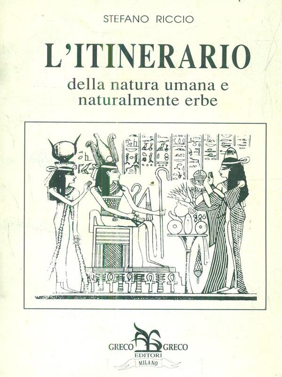 L'itinerario della natura umana e naturalmente erbe