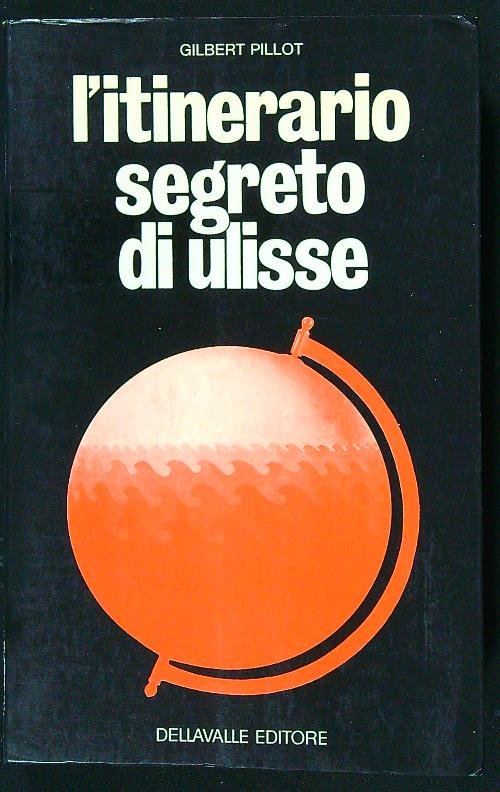 L'itinerario segreto di Ulisse