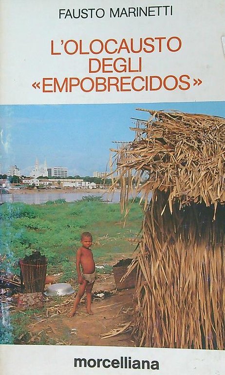 L' olocausto degli Empobrecidos