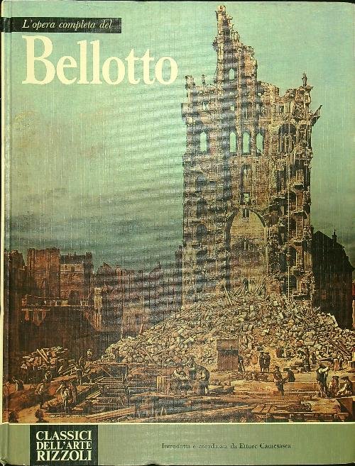 L'opera completa del Bellotto