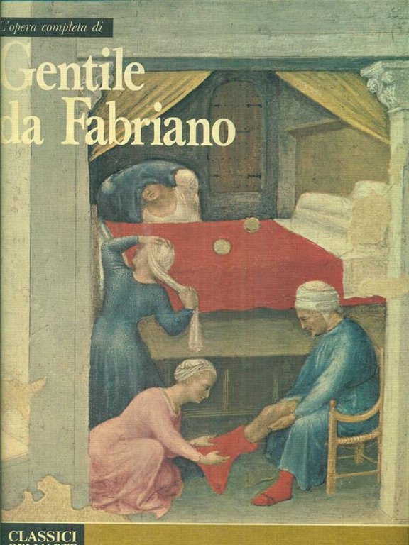 L'opera completa di Gentile da Fabriano