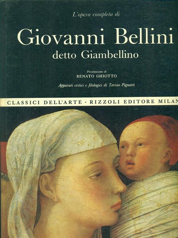 L'opera completa di Giovanni Bellini detto Giambellino | Immagine Gallery 2