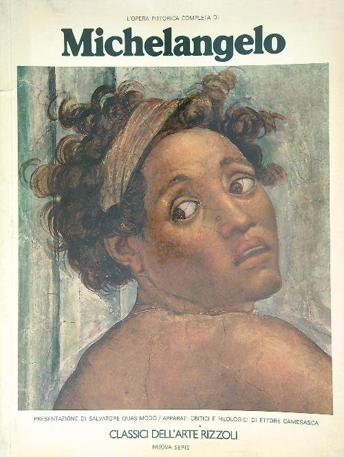 L'opera pittorica completa di Michelangelo