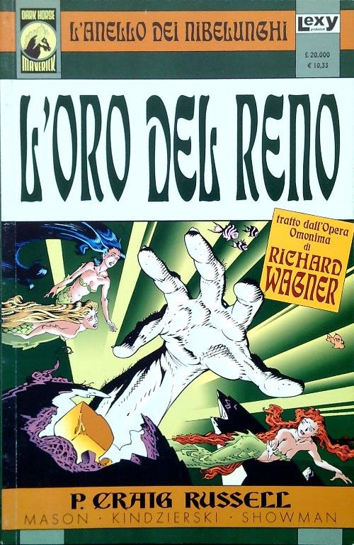 L'Oro del Reno. Trattato dall'Opera Omonima di Richard Wagner