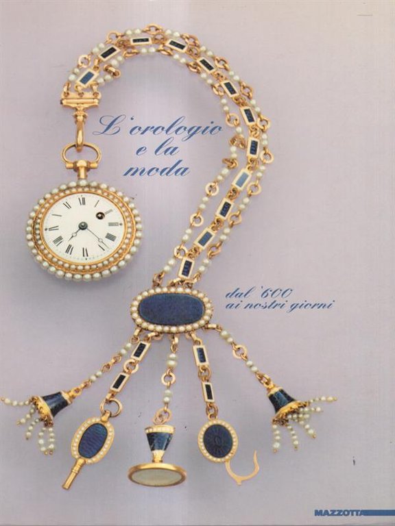 L'orologio e la moda