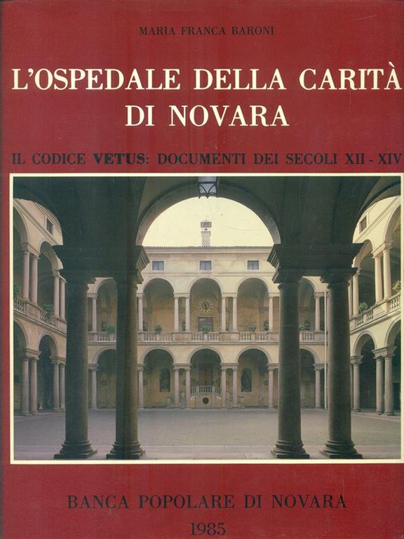 L'Ospedale della carita' di Novara