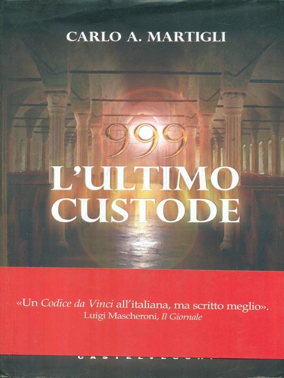 999 L'ultimo custode