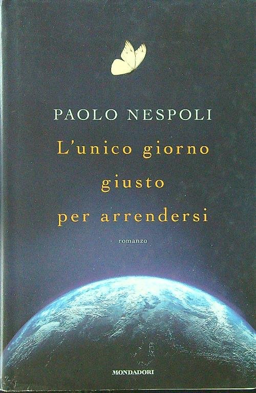 L'unico giorno giusto per arrendersi