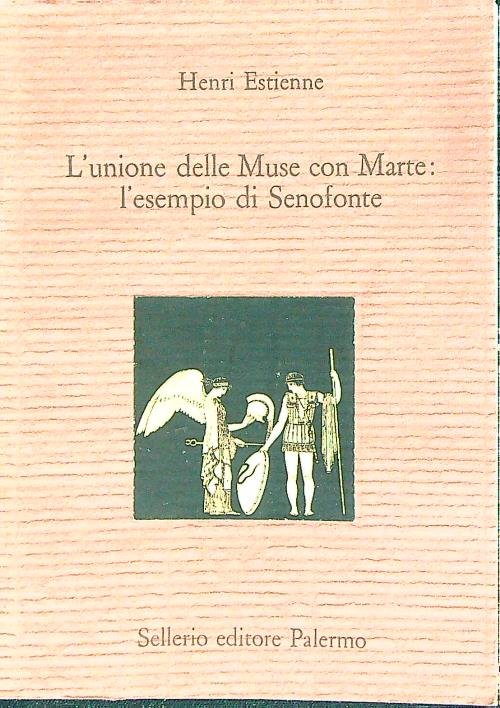L'unione delle muse contro Marte, l'esempio di Senofonte