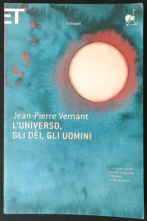 L'universo, gli dei, gli uomini