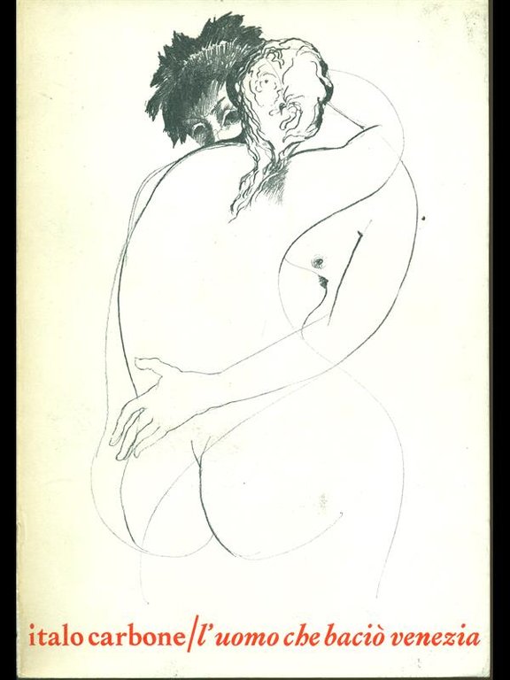 L'uomo che bacio' Venezia
