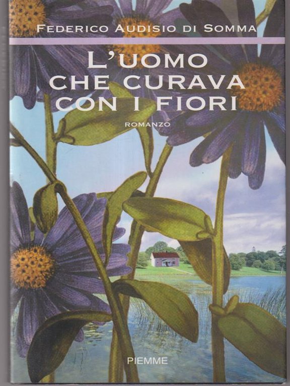 L'uomo che curava con i fiori