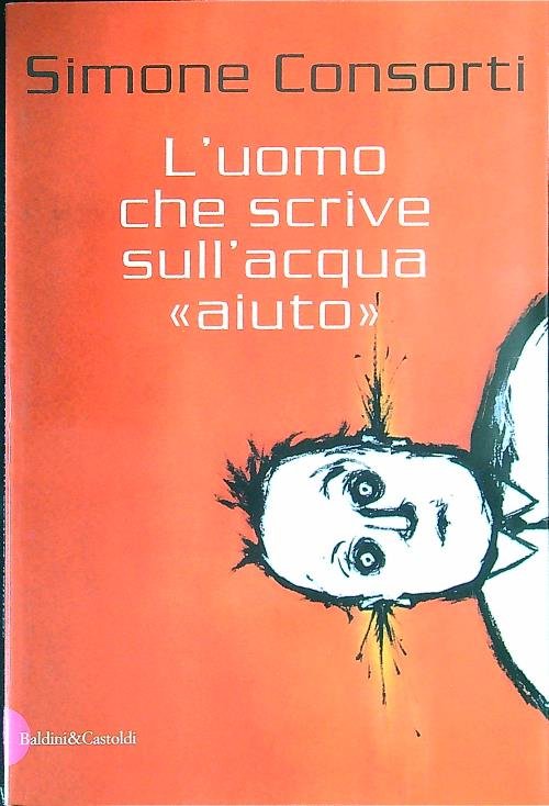 L' uomo che scrive sull'acqua aiuto