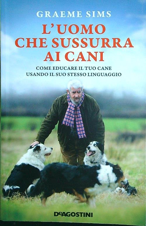 L' uomo che sussurra ai cani