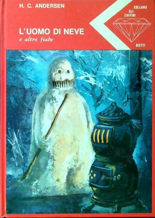 L'uomo di neve e altre fiabe